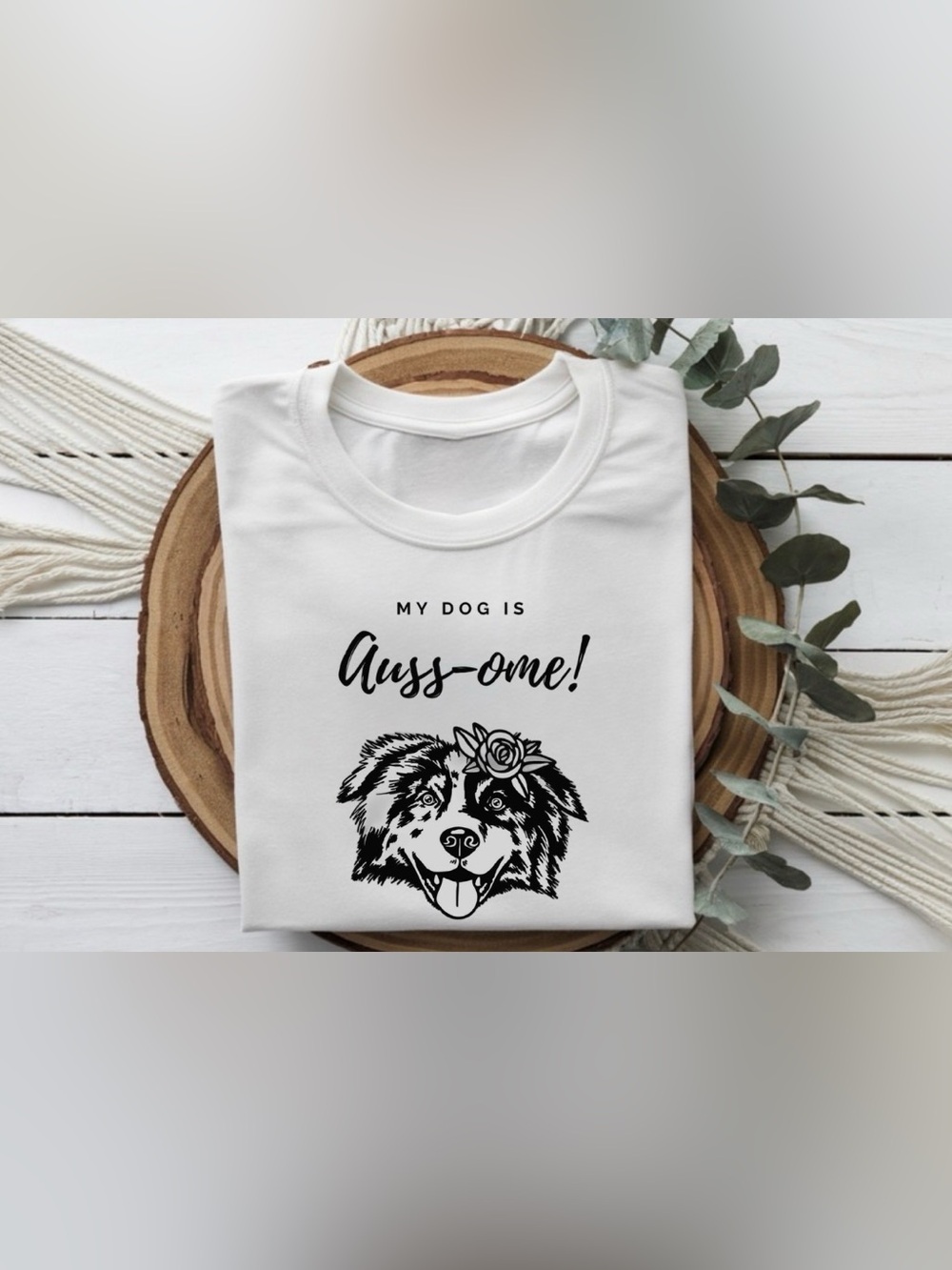 Aussie Dog Shirt Funny | My Dog Is Aus-some Tee | Dog Lover